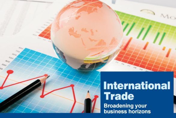 International Trade: Broadening Your Business Horizons